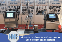 Lý Do Các Xưởng Sản Xuất Tại TP.HCM Nên Thuê Máy In Công Nghiệp