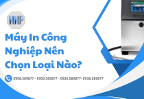 Máy In Công Nghiệp Nên Chọn Loại Nào?