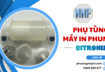 Tối ưu hiệu suất in ấn với phụ tùng máy in phun CITRONIX chính hãng