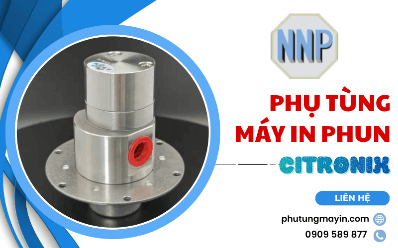 phụ tùng máy in phun CITRONIX