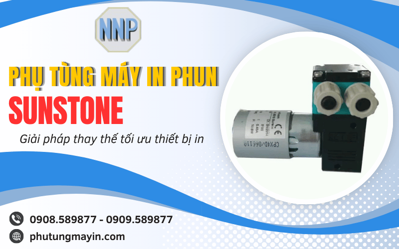 phụ tùng máy in phun SUNSTONE