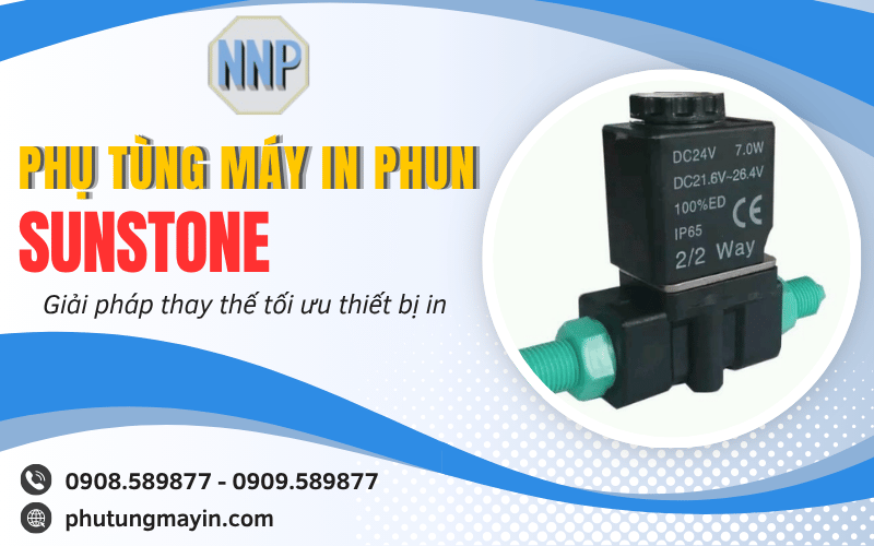 phụ tùng máy in phun SUNSTONE