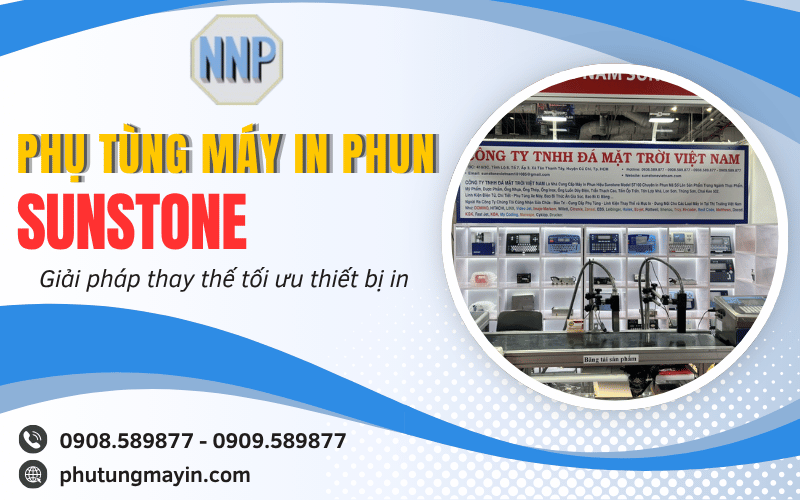 phụ tùng máy in phun SUNSTONE